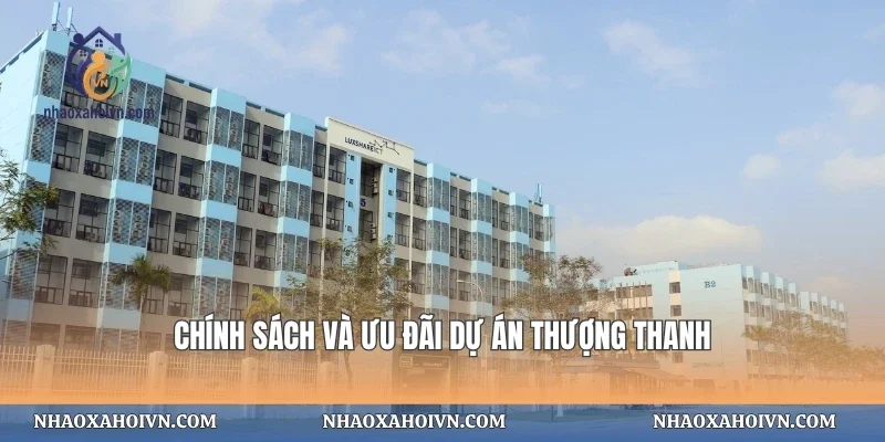 Chính sách và ưu đãi dự án Thượng Thanh