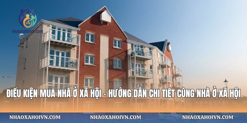 Điều Kiện Mua Nhà Ở Xã Hội