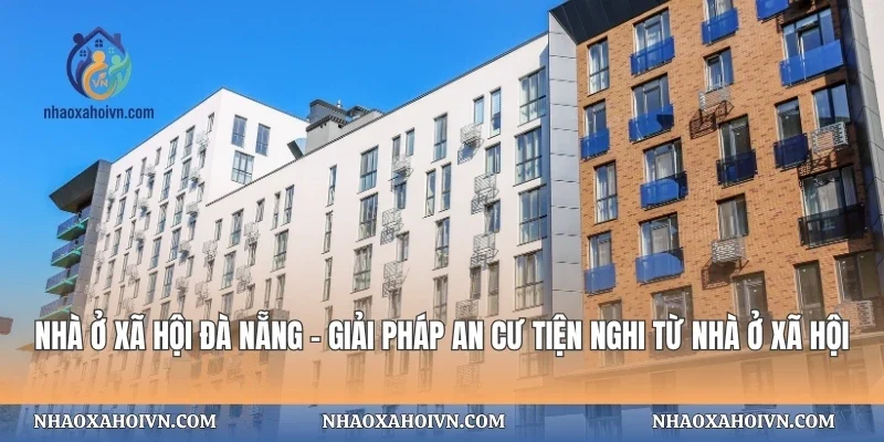 Nhà Ở Xã Hội Đà Nẵng