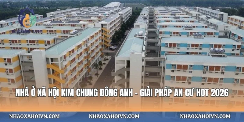 Nhà Ở Xã Hội Kim Chung Đông Anh