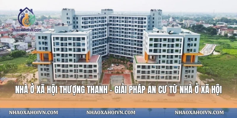 Nhà Ở Xã Hội Thượng Thanh