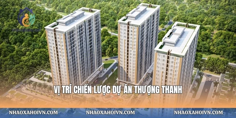 Vị trí chiến lược dự án Thượng Thanh