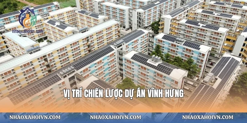 Vị trí chiến lược dự án Vĩnh Hưng
